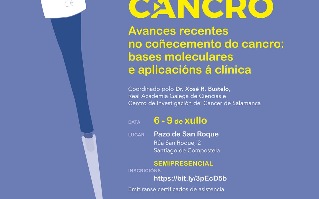 A Real Academia Galega de Ciencias e a Deputación da Coruña organizan do 6 ao 9 de xullo un ciclo de conferencias dos avances recentes sobre o cancro